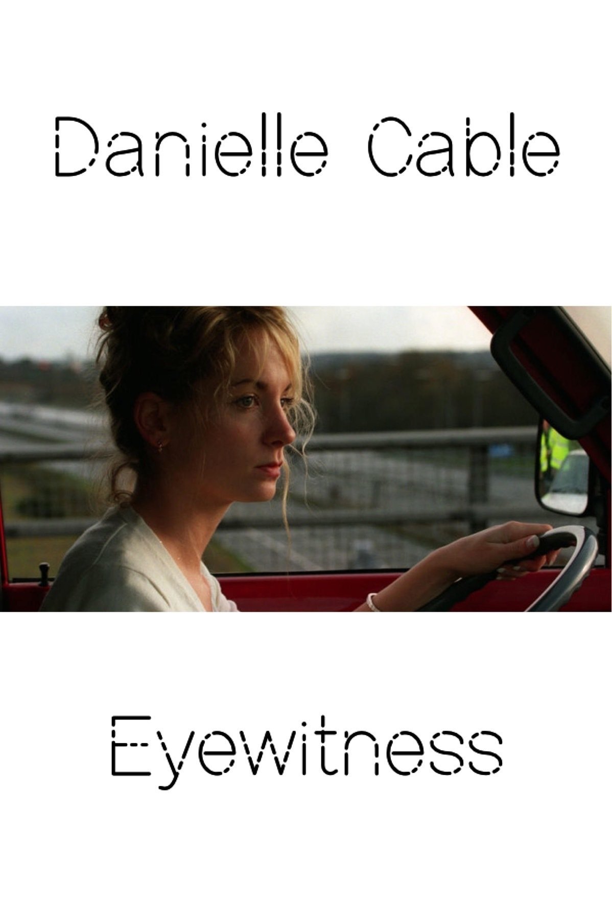 Постер Danielle Cable: Eyewitness